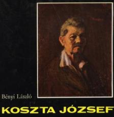 BÉNYI LÁSZLÓ - Koszta József [antikvár]
