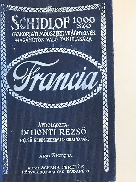 Schidlof - Schidlof gyakorlati módszere - Francia 1-10. füzet [antikvár]