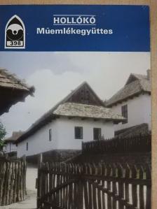 Mendele Ferenc - Hollókő - Műemlékegyüttes [antikvár]