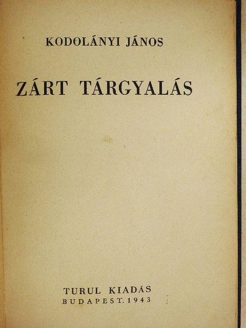Kodolányi János - Zárt tárgyalás [antikvár]