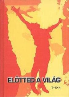Előtted a világ! [antikvár]