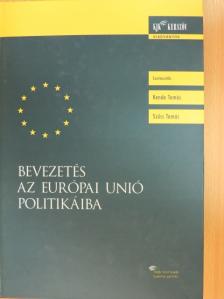Balázs Péter - Bevezetés az Európai Unió politikáiba [antikvár]