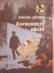 Békési József - Karácsonyi akció [antikvár]