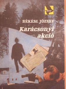 Békési József - Karácsonyi akció [antikvár]