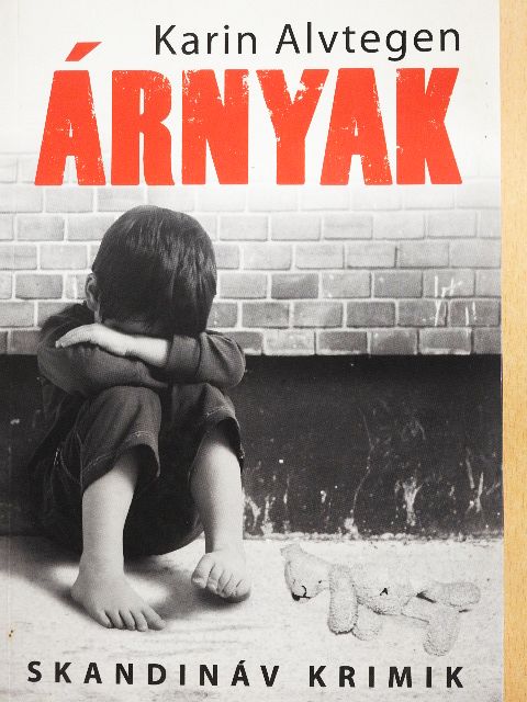Karin Alvtegen - Árnyak [antikvár]