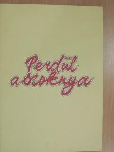 Szabadi Mihály - Perdül a szoknya [antikvár]