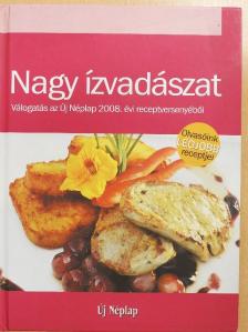 Antal Mónika - Nagy ízvadászat [antikvár]