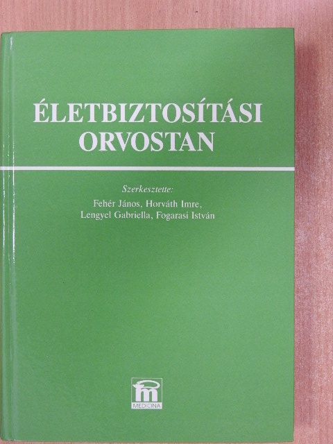 Bíró Sándor - Életbiztosítási orvostan [antikvár]