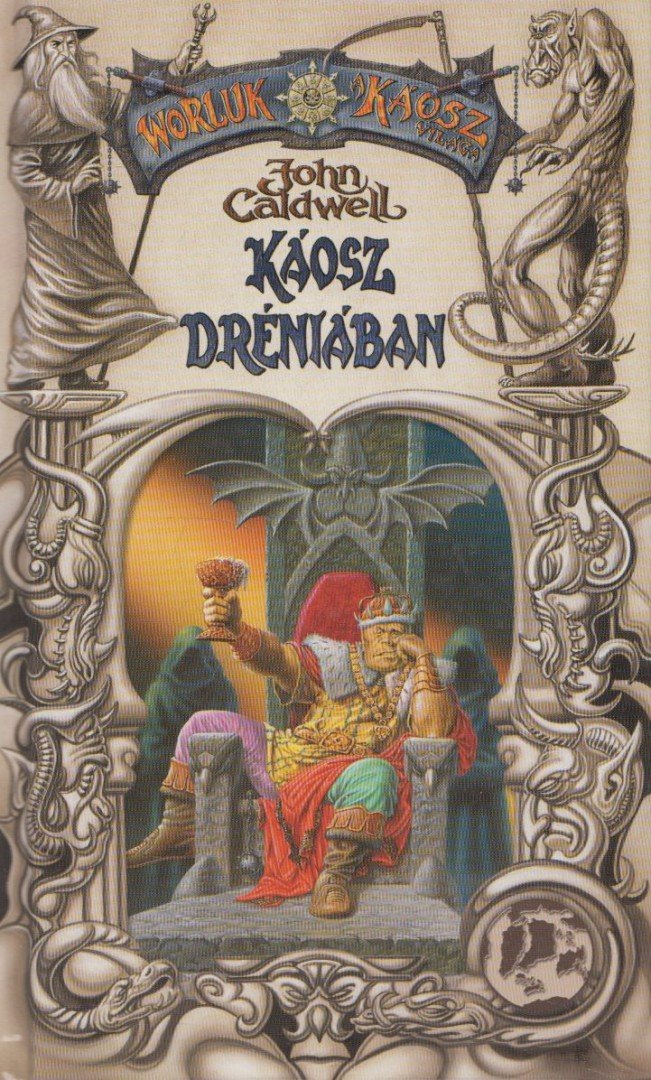 John Caldwell - Káosz Dréniában [antikvár]