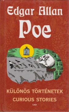 Edgar Allan Poe - Különös történetek / Curious Stories [antikvár]