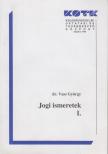 Dr. Vass György - Jogi ismeretek I. [antikvár]