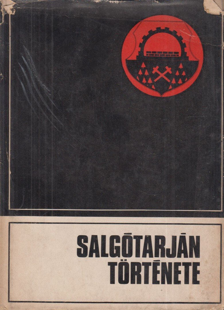 Szabó Béla - Salgótarján története [antikvár]