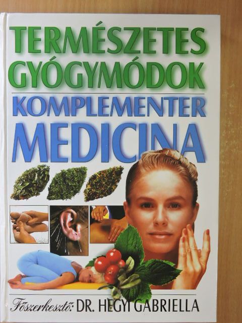 Dr. Csermely Miklós - Természetes gyógymódok [antikvár]