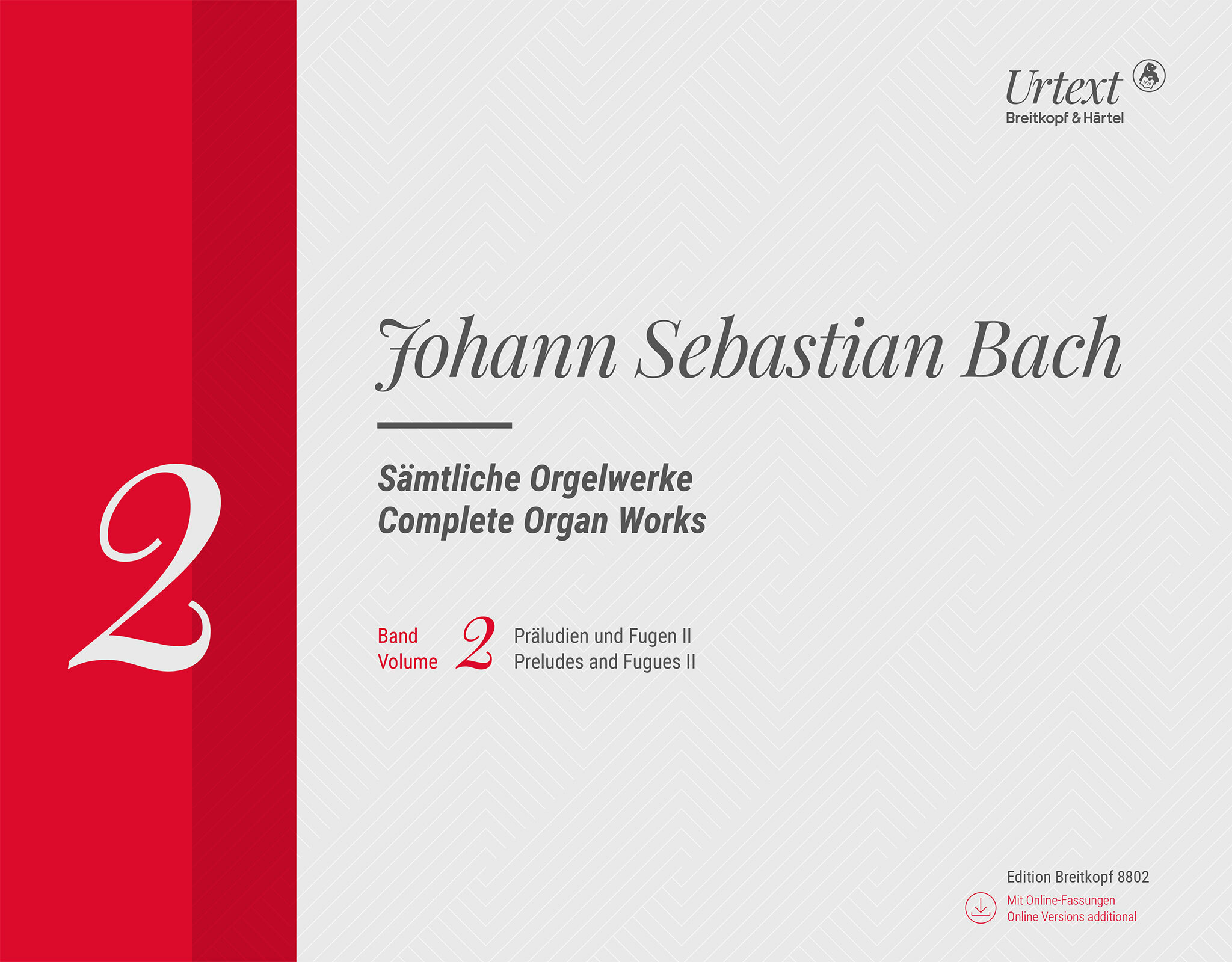 J. S. Bach - SAEMTLICHE ORGELWERKE BAND 2 PRAELUDIEN UND FUGEN II + CD ROM