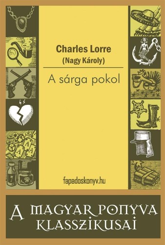 CHARLES LORRE - A sárga pokol [eKönyv: epub, mobi]