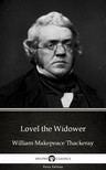 Delphi Classics William Makepeace Thackeray, - Lovel the Widower by William Makepeace Thackeray (Illustrated) [eKönyv: epub, mobi]