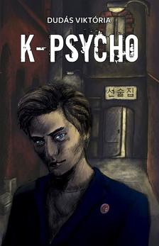 Dudás Viktória - K-psycho
