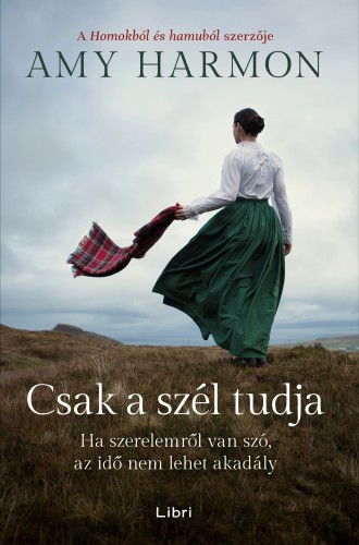 Amy Harmon - Csak a szél tudja [eKönyv: epub, mobi]