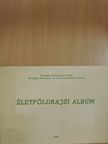 Dr. Balogh Márton - Életföldrajzi album [antikvár]