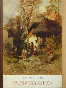 Rajnai Miklós - Mészöly Géza [antikvár]