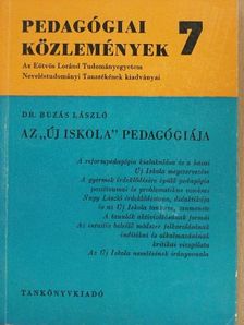 Dr. Buzás László - Az "új iskola" pedagógiája [antikvár]