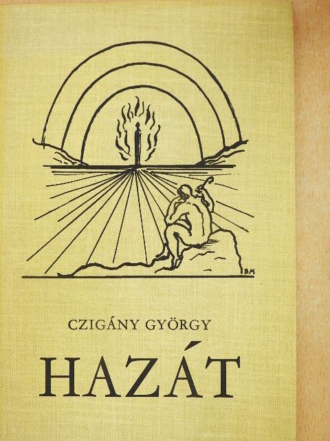 Czigány György - Hazát [antikvár]