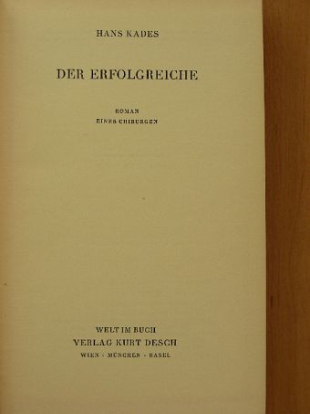 Hans Kades - Der Erfolgreiche [antikvár]