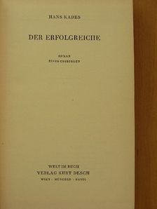 Hans Kades - Der Erfolgreiche [antikvár]