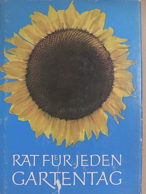 Franz Böhmig - Rat für jeden Gartentag [antikvár]