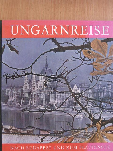 Halász Zoltán - Ungarnreise [antikvár]