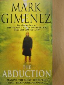 Mark Gimenez - The Abduction [antikvár]