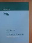 Dr. Fáy Józsefné - Példatár és feladatgyűjtemény a Vállalkozói könyvvitel II. című tankönyvhöz [antikvár]