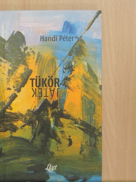 Handi Péter - Tükörjáték [antikvár]
