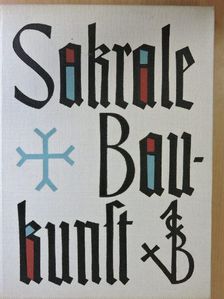 Friedrich Möbius - Sakrale Baukunst [antikvár]
