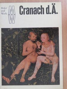 Ernst Ullmann - Lucas Cranach der Ältere [antikvár]