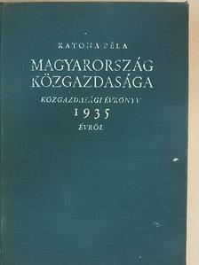 Katona Béla - Magyarország közgazdasága 1935. [antikvár]