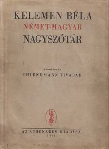 KELEMEN BÉLA - Német-magyar nagyszótár [antikvár]