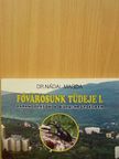 Dr. Nádai Magda - Fővárosunk tüdeje I. [antikvár]