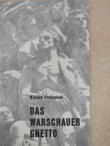 Waclaw Poteranski - Das Warschauer Ghetto [antikvár]