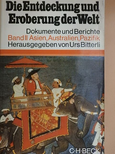 Die Entdeckung und Eroberung der Welt II. [antikvár]