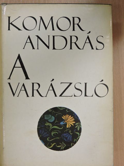 Komor András - A varázsló [antikvár]