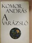 Komor András - A varázsló [antikvár]