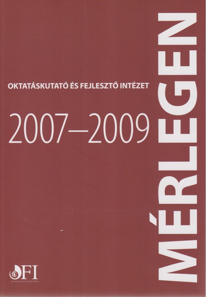 Tolnai József - Oktatáskutató és Fejlesztő Intézet 2007-2009 [antikvár]