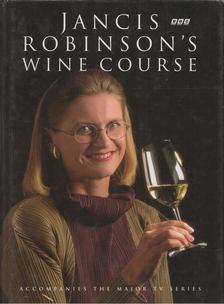 Jancis Robinson - Jancis Robinson's Wine Course [antikvár]