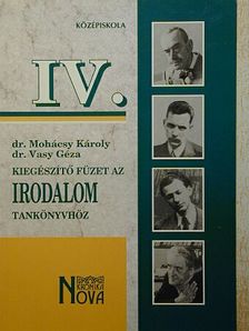 Dr. Mohácsy Károly - Kiegészítő füzet az irodalomtankönyvhöz [antikvár]