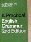 A. J. Thomson - A Practical English Grammar [antikvár]