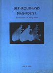 Frang Dezső, dr. - Nephrolithiasis Diagnozis I. [antikvár]