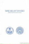 Jahn Ágnes (szerk.) - Sine Ira et Studio [antikvár]