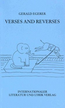 EGERER, GERALD - Verses and Reverses [antikvár]