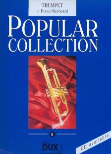 POPULAR COLLECTION 8 FOR TRUMPET + PIANO/KEYBOARD